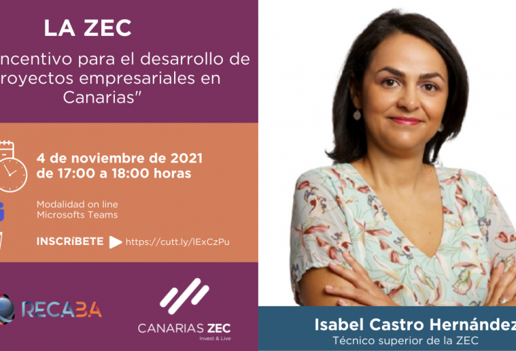 Webinar La ZEC: Un incentivo para el desarrollo de proyectos empresariales en Canarias